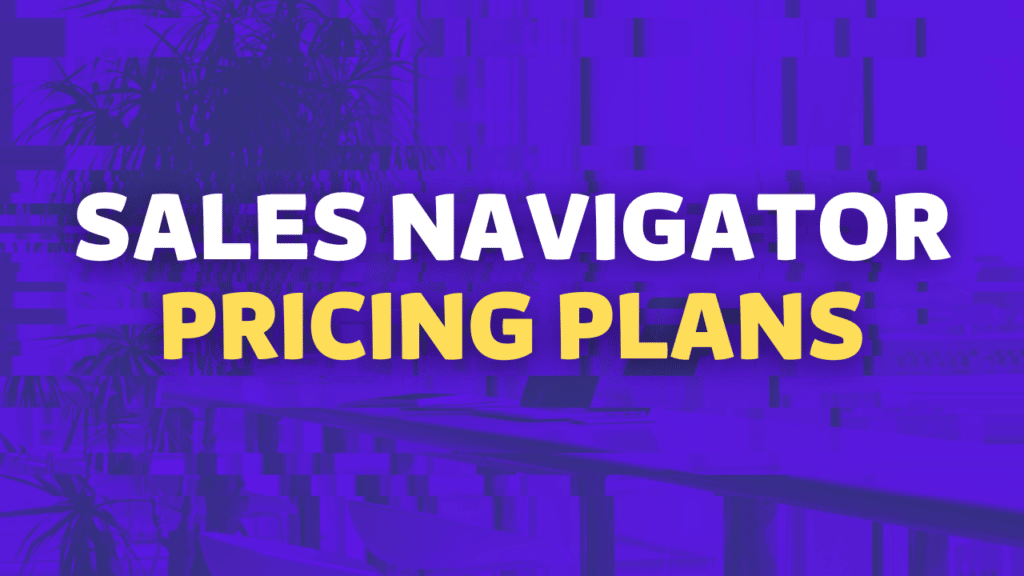 how much does sales navigator costs