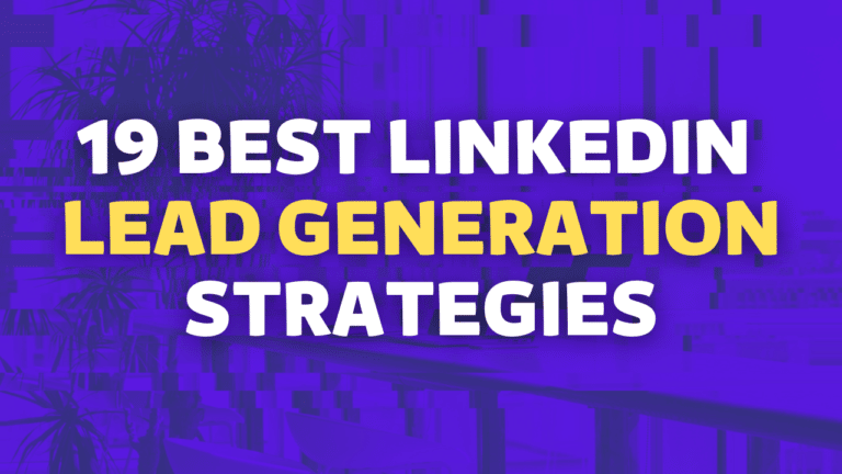 linkedin lead generation strategies