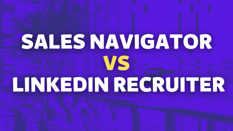 sales navigator vs linkedin recruiter