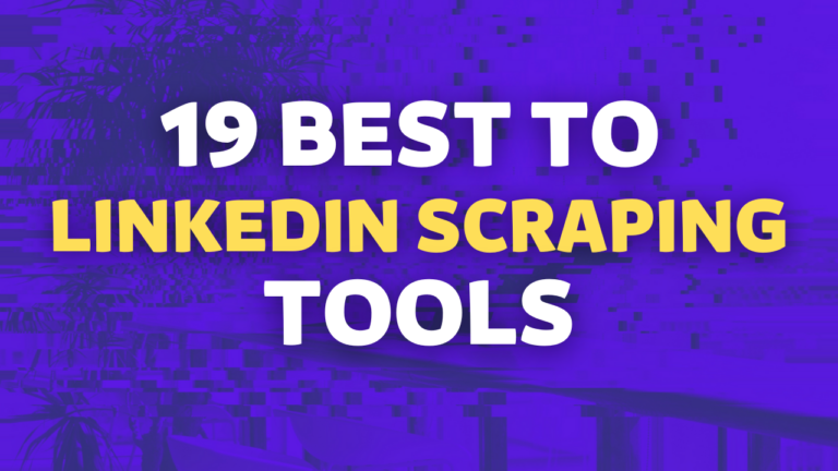 linkedin scraping tools