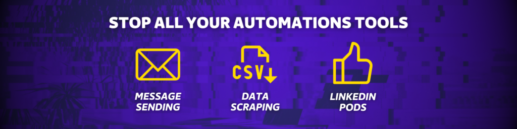 stop linkedin automations tools