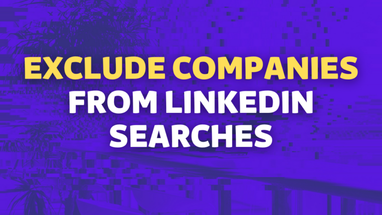 linkedin exclude company from search