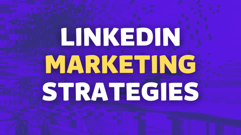 linkedin marketing strategies