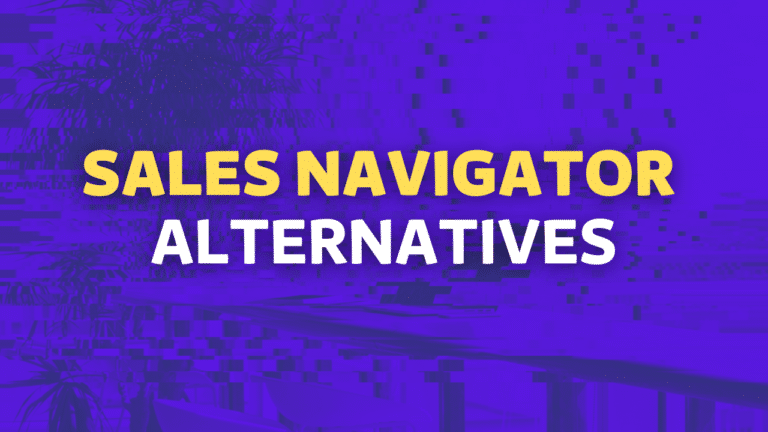 linkedin sales navigator alternatives