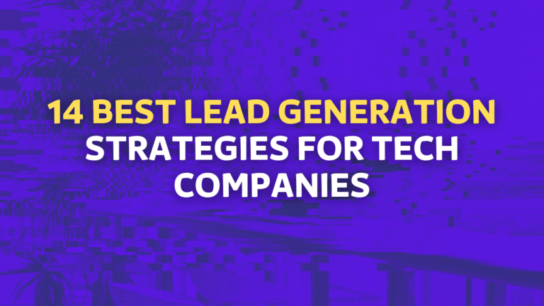 lead generation strategies for technology companies