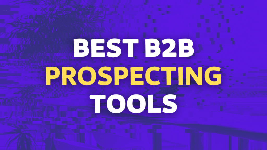 best b b prospecting tools
